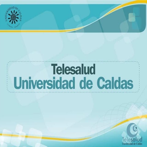 Telesalud de la Universidad de Caldas