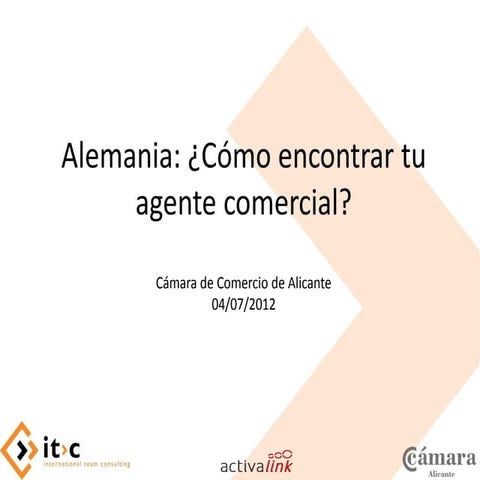 Cómo encontrar tu agente comercial. Cámara de comercio de Alicante 2012