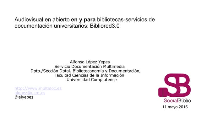 Audiovisual en abierto en y para bibliotecas-servicios de documentación unive...