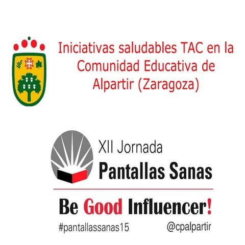 Iniciativas saludables TAC en la Comunidad Educativa de Alpartir