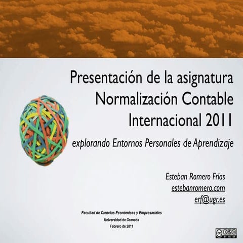 Presentación de la asignatura normalización contable internacional 2011