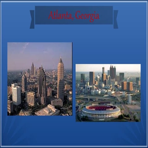 The city of Atlanta Georgia | PPTX