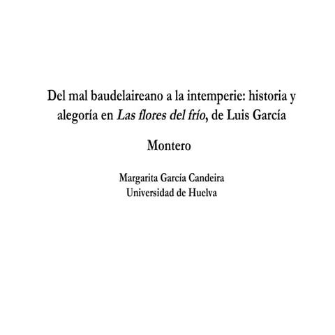 Del mal baudelariano a la intemperie. Historia y alegoría en Las flores del f...