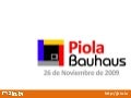 Presentación Bienvenida PiolaBauhaus