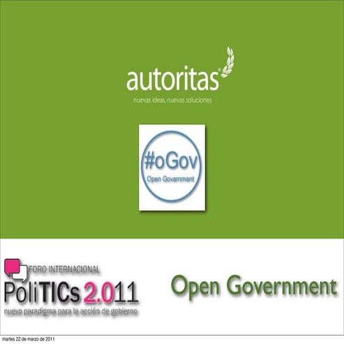 César Calderón en el Foro PoliTICs: Experiencias y perspectivas de Gobierno A...