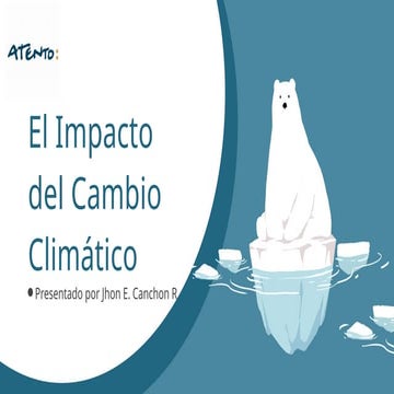 El Impacto del Cambio Climático: Desafíos y Soluciones para el Futuro ...