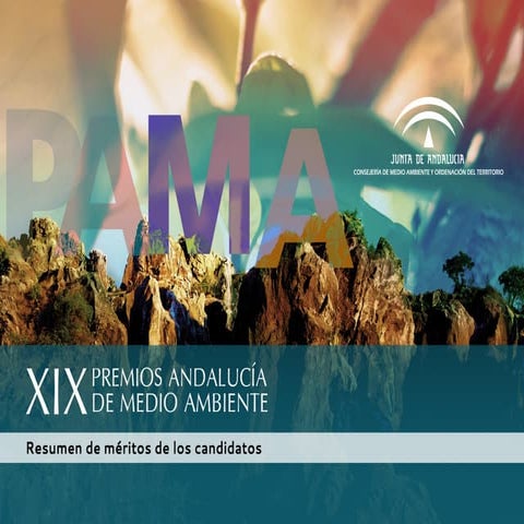 Resumen de méritos de los premiados en el XIX Premio Andalucía de Medio Ambiente