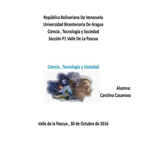 Presentación ciencia. tecnologia y sociedad p1