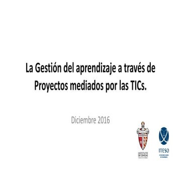 Presentación de curso de Proyectos mediados por TIC´s