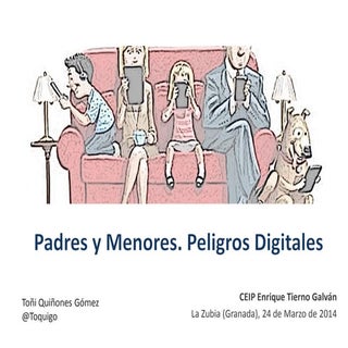 Padres y Menores. Peligros Digitales. 