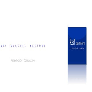Presentación Corporativa Ksf Partners Executive Search