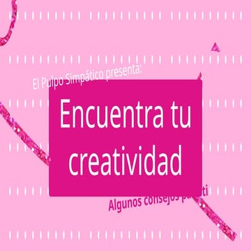 Presentación creatividad atrevido rosa.pptx