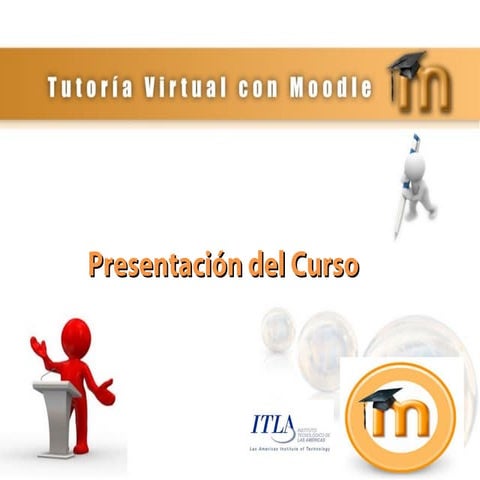 Presentación curso tutoría virtual con moodle