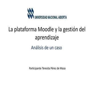 Plataforma Moodle y la gestión de a...