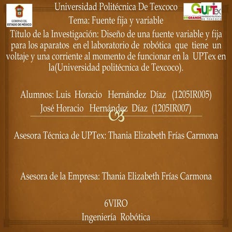 Presentación de estancia de la fuente fija y variable de Estancia 1 en la UPTex.