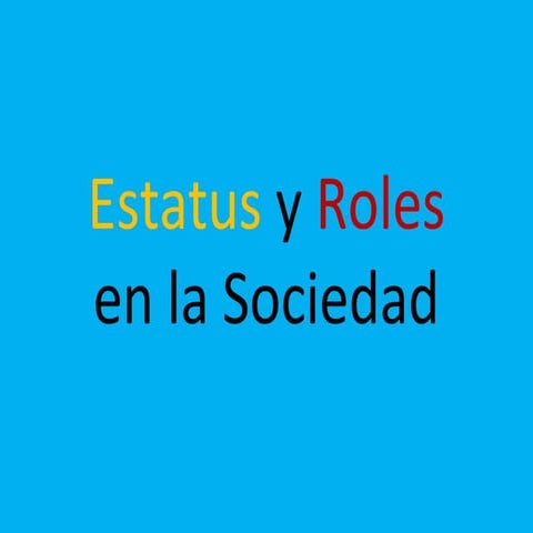 Presentación de estatus y roles