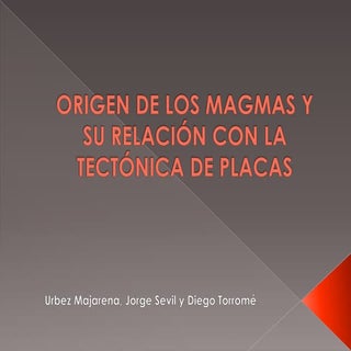 Magmatismo y su relación con la tec...