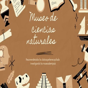 Presentación de Historia Museo ciencias naturales, Reyes Anyelhit _20251126_1...