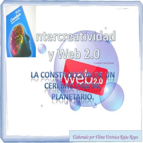 Presentación de intercreatividad y web 2.0.  verónica