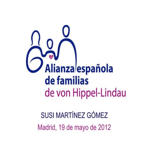 Presentación de la Alianza VHL 2012