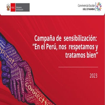 Presentación de la campaña de sensibilización En el Perú, nos ...