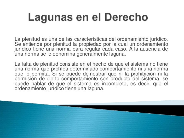 Presentación Lagunas en el Derecho Presentación Lagunas en el Derecho