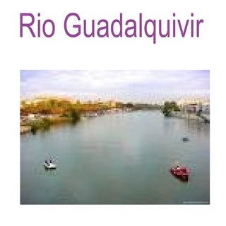 Presentación del guadalquivir
