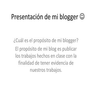 Presentación de mi blogger 