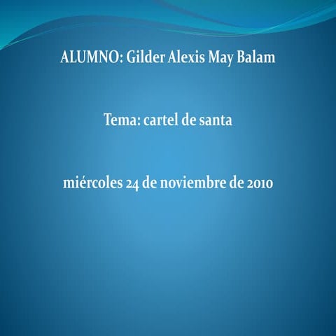 CARTEL DE SANTA | PPTX