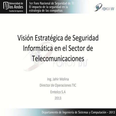  Foro de Seguridad Sector Telcos Jahir