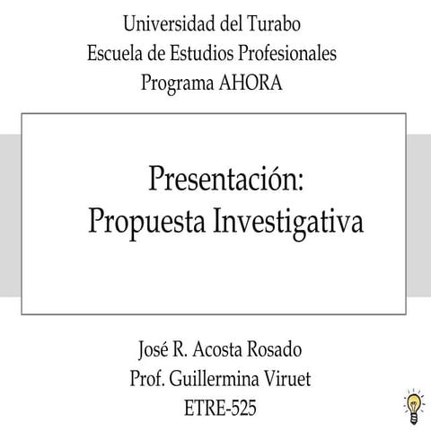 Presentación de propuesta investigativa