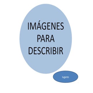 imágenes para describir lugares