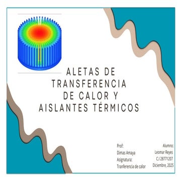 Aletas de transferencia de calor y aislantes térmicos