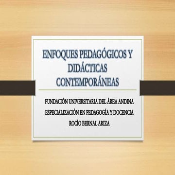  Didácticas contemporánea - enfoques pedagógicos