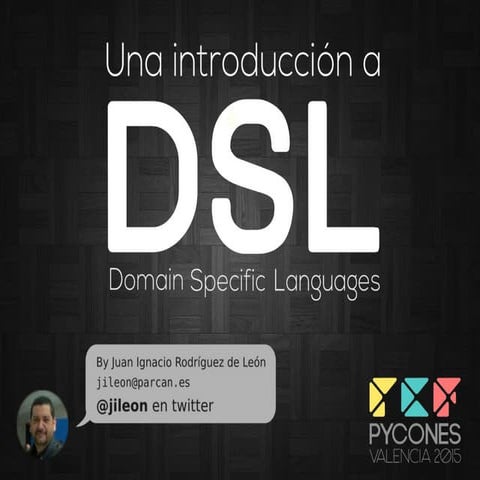 Introducción a DSL (Lenguajes Específicos de Dominios) con Python