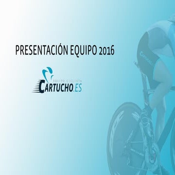 Presentación Equipo Ciclista Cartucho.es 2016