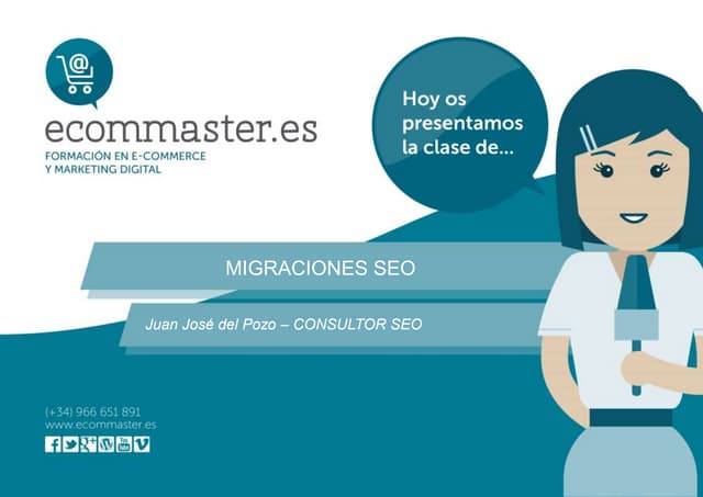 Migraciones SEO - Presentación III Congreso Ecommaster
