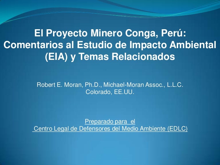 Proyecto Conga: Comentarios al Estudio del EIA y Temas Relacionados, …