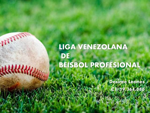 LIGA VENEZOLANA DE BÉISBOL PROFESIONAL PPT