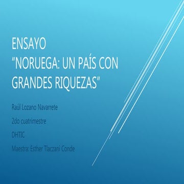 Ensayo "Noruega: un país con grandes riquezas"