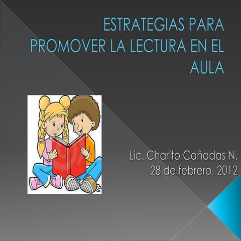 Presentación estrategias para promover la lectura en el aula
