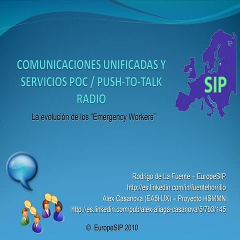 VoIp2day 2010:  Presentación EuropeSIP -  'EMERGENCY WORKERS': COMUNICACIONES...