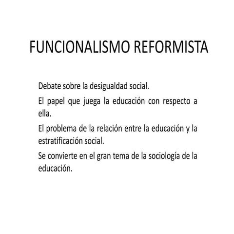 FUNCIONALISMO REFORMISTA