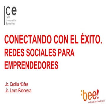 Redes Sociales para Emprendedores, Conectando con el éxito