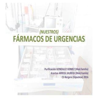 (Nuestros) Fármacos de urgencias