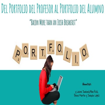 Del Portfolio del Profesor al Portfolio del Alumno :"Bacon,more than an Irish breakfast"
