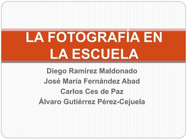 Presentación final   la fotografía en la escuela