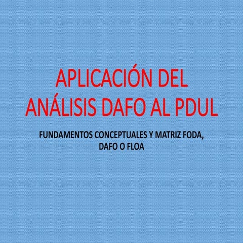 Presentación FODA aplicada al PDUL COMUNAL del Municipio Alberto Adriani, Est...