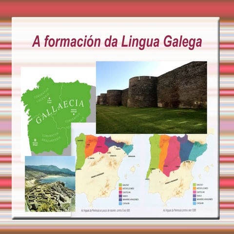 Presentación: formación da lingua galega