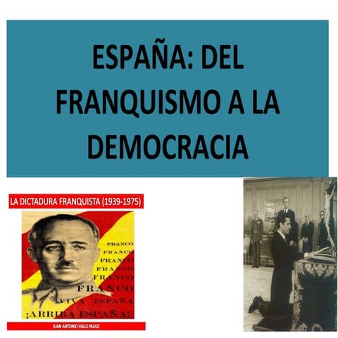 Franquismo y Transición